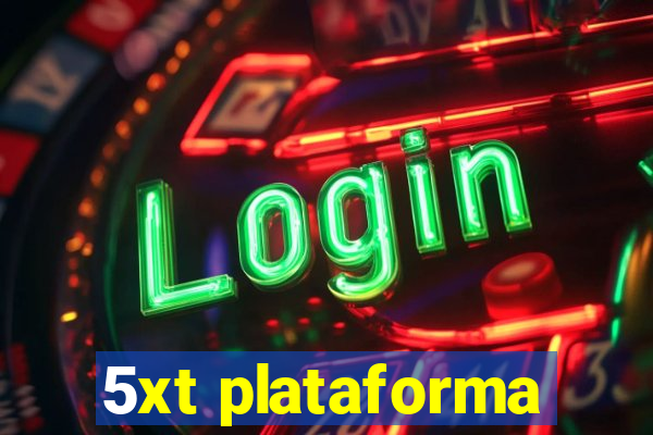 5xt plataforma